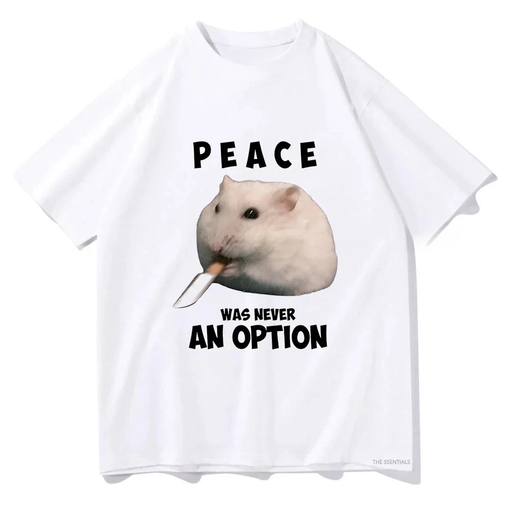 Peace Was Never An Option T-Shirt - Unisex
